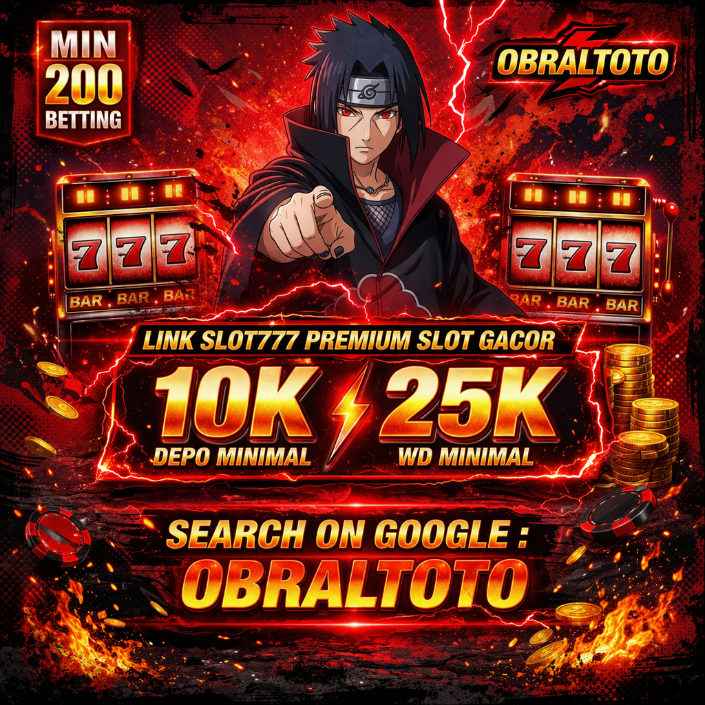 OBRALTOTO: Link Slot777 Premium Slot Gacor 77 Peluang Maxwin Tinggi